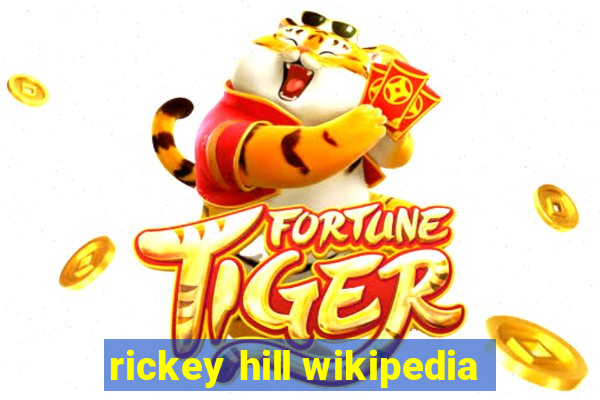 rickey hill wikipedia